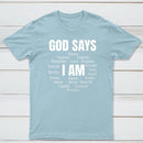 Christian Shirt Women God Says I Am Graphic T-Shirt