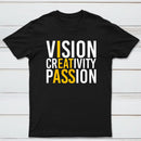Vision Creativity Passion Funny Print T-Shirt