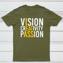Vision Creativity Passion Funny Print T-Shirt