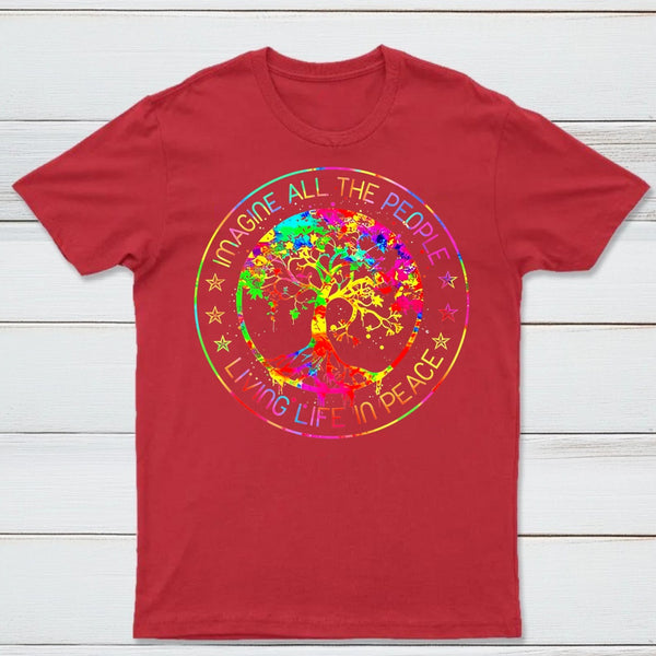 All The People Imagine Living Life in Peace T-Shirt