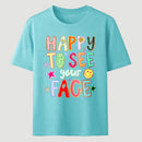 Happy To See Your Face Teacher T-Shirt
