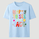 Happy To See Your Face Teacher T-Shirt