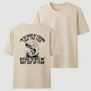 I'm So Good At Fishing That The Fish Refuse To Bite My Bait T-Shirt