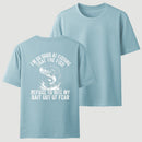 I'm So Good At Fishing That The Fish Refuse To Bite My Bait T-Shirt
