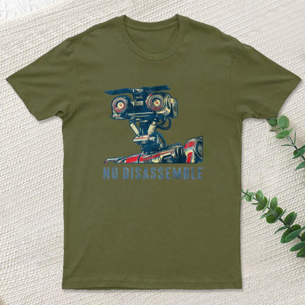 No Disassemble Johnny Five T-Shirt