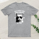 That Wasnt Very Data Driven Of You T-Shirt