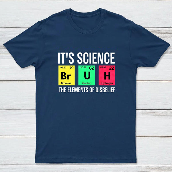 Funny Periodic Table Science Bruh Design T-Shirt