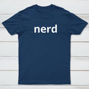 Nerd Typography White Text T-Shirt