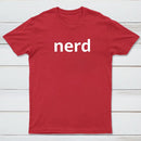 Nerd Typography White Text T-Shirt
