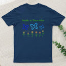 Math Is Beautiful T-Shirt