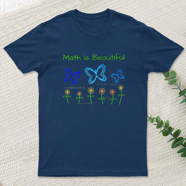 Math Is Beautiful T-Shirt
