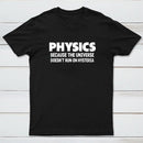 PHYSICS T-Shirt