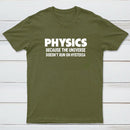 PHYSICS T-Shirt