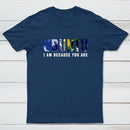 Ubuntu I am because you Are T-Shirt