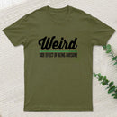 Weird T-Shirt