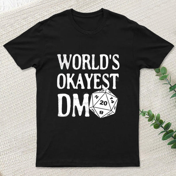 World's Okayest DM D20 Dice Dungeon Dragons Gaming T-Shirt