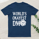 World's Okayest DM D20 Dice Dungeon Dragons Gaming T-Shirt