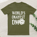 World's Okayest DM D20 Dice Dungeon Dragons Gaming T-Shirt