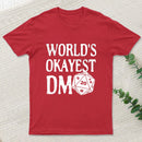 World's Okayest DM D20 Dice Dungeon Dragons Gaming T-Shirt