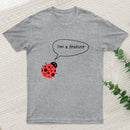 I'm A Feature | Funny Programmer Humor & Coding Bug Joke T-Shirt