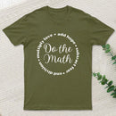 Do the Math: Add Hope, Subtract Fear, End Division, Multiply Love T-Shirt
