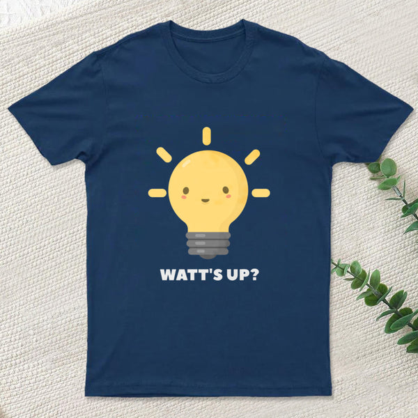 Funny Physics Electricity Watt Pun T-Shirt T-Shirt
