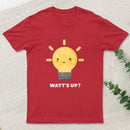 Funny Physics Electricity Watt Pun T-Shirt T-Shirt
