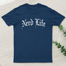 Nerd Life T-Shirt
