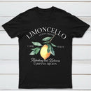 Limoncello Lemon Liquor Capri Italia Refreshing And Delicious Campania Region T-Shirt