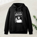 Don't Play With Superglue Geek Hoodie