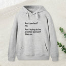 Am I Perfect No Geek Hoodie