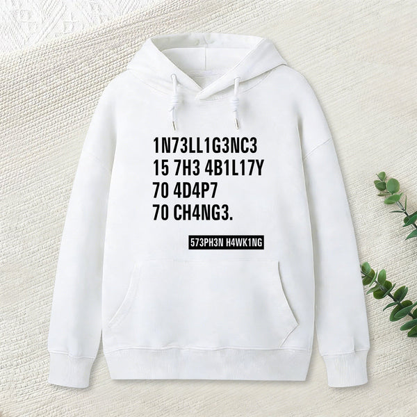 Intelligence - Stephen Hawking Science Nerd Hoodie