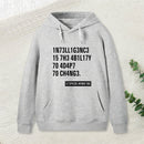 Intelligence - Stephen Hawking Science Nerd Hoodie