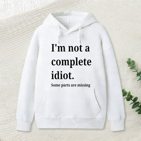 Funny Idiot Hoodie