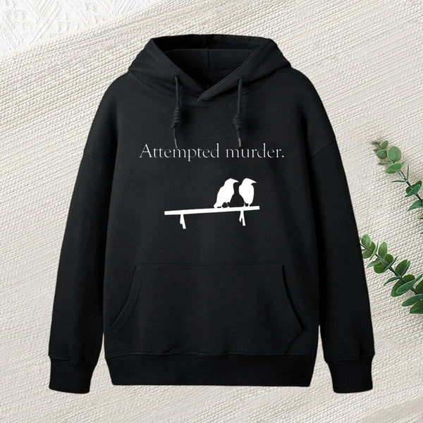 Attempted Murder Hoodie