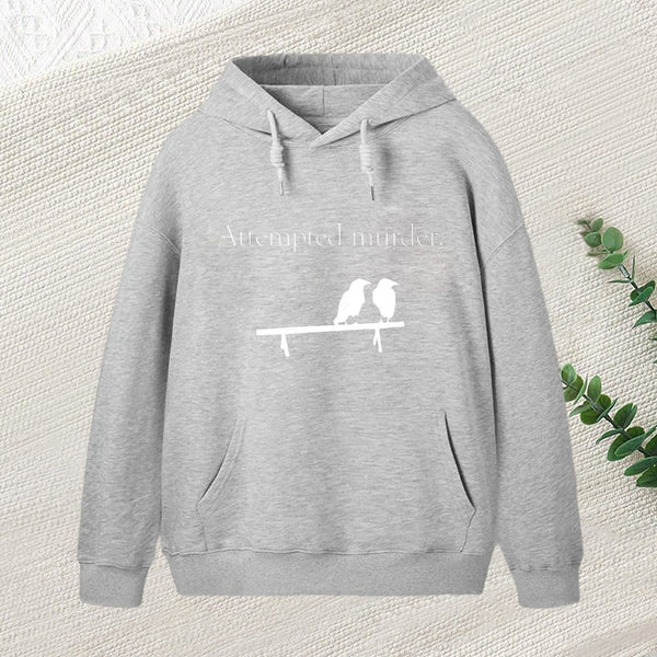 Attempted Murder Hoodie