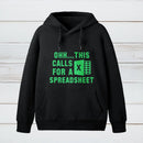 Ohh This Calls For A Spreadsheet Inkestyle Hoodie