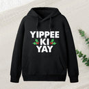 Yippee Ki Yay Inkestyle Hoodie