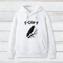 F-Caw-F Geek Hoodie