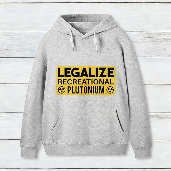 Legalize Recreational Plutonium Inkestyle Hoodie 1
