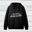 Yes I Really Do Need All These Board Games Inkestyle Hoodie