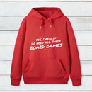 Yes I Really Do Need All These Board Games Inkestyle Hoodie