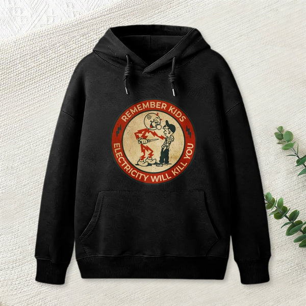 Electricity Will Kill You Kids Inkestyle Hoodie