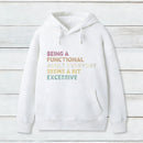 Being A Functional Adult Hoodie