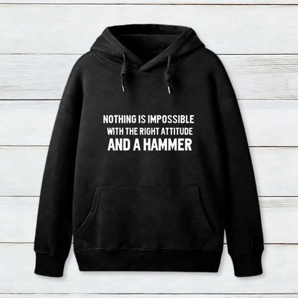 Nothing Is Impossible Hoodie