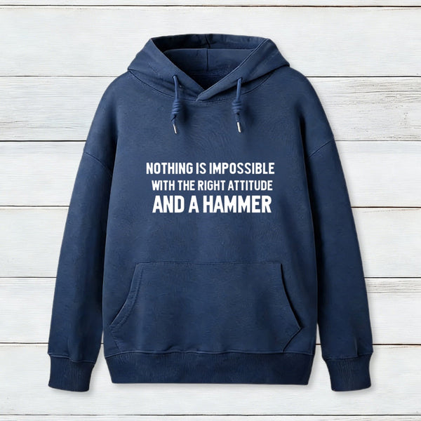 Nothing Is Impossible Hoodie
