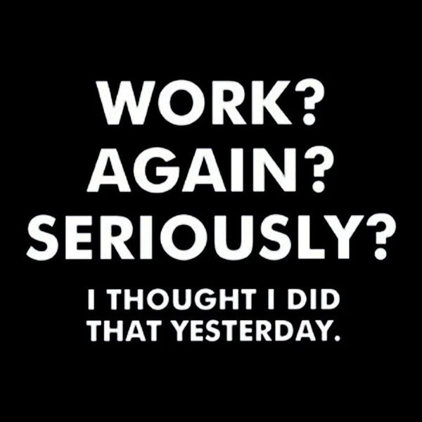 Work ? Again ? Seriously ? Hoodie