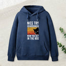 You Get Schrodinger's cat In The Box Nerd Hoodie