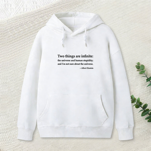 Einstein Quotes Two Things Are Infinite Nerd Hoodie