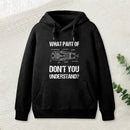 What Part Of Dont You Understand Inkestyle Hoodie